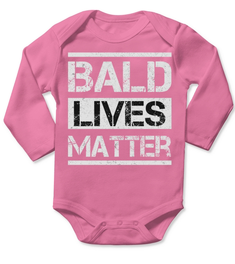 Bald Lives Matter 2020 Long Sleeve Baby One-Piece