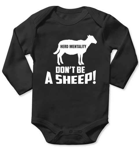 Dont Be A Sheep T-Shirt Perfect Gift Long Sleeve Baby One-Piece