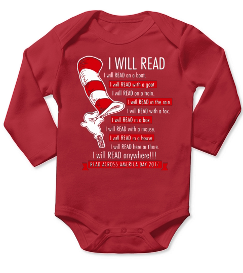 Dr Seuss I Will Read Anywhere Across America Shirt, Hoodie, Sweater, Longsleeve T-shirt Long Sleeve Baby One-Piece