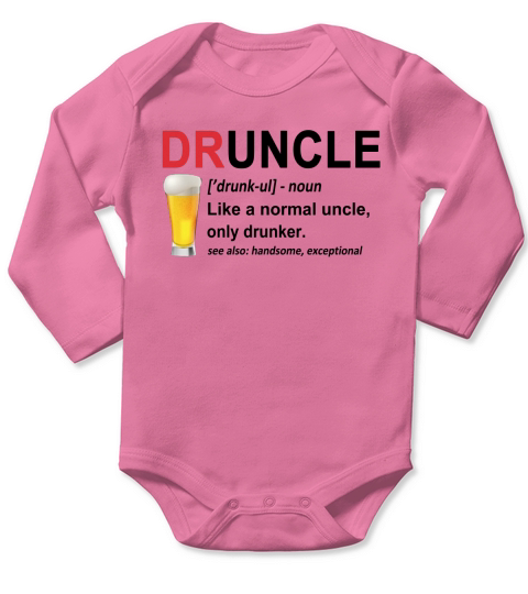 Druncle like a normal Long Sleeve Baby One-Piece