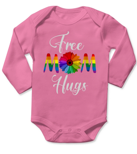 Free Mom Hugs Pride Rainbow Flower Shirt Long Sleeve Baby One-Piece