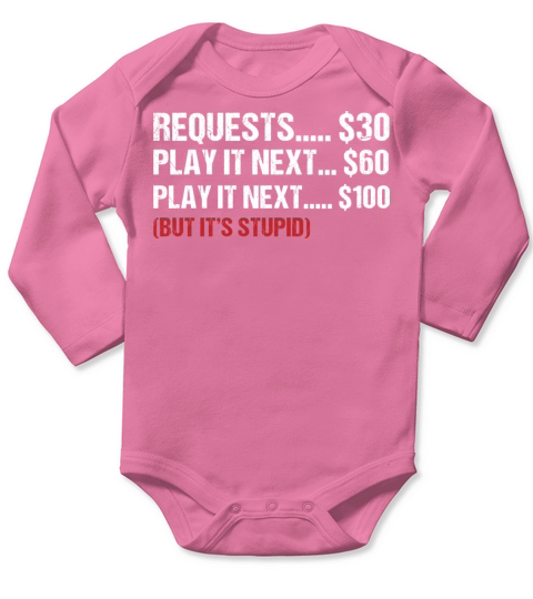 Funny DJ Requests Play It Rate Long Sleeve Baby One-Piece