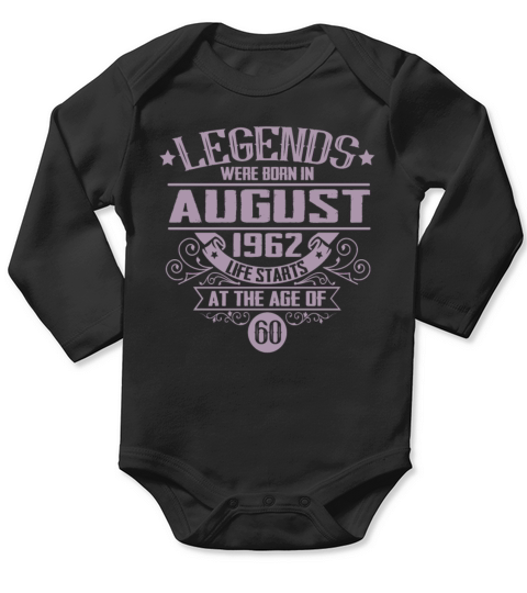 Funny Sayings August Birthday 1962 Vintage Long Sleeve Baby One-Piece