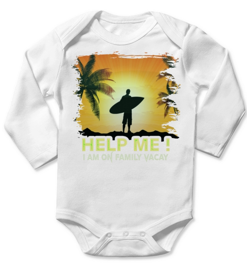 Help Me I m On A Family Vacation Long Sleeve Baby One-Piece