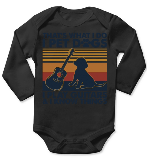 I Pet Dogs and Play Guitars Long Sleeve Baby One-Piece