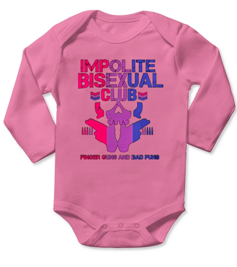 Impolite Bisexual Club T-Shirt Long Sleeve Baby One-Piece