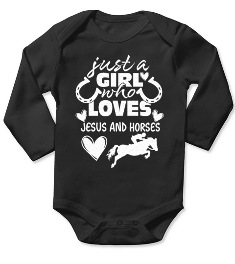 Just A Girl Who Loves Jesus And Horses Funny Long Sleeve Baby One-Piece