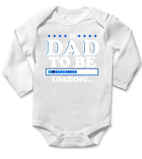 Pregnancy Announcement Dad - First Fathers Day Gift Shirt Long Sleeve Baby One-Piece
