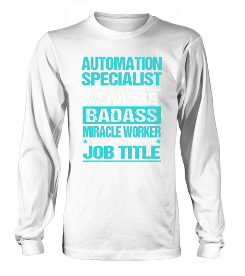 AUTOMATION SPECIALIST Long sleeved Unisex