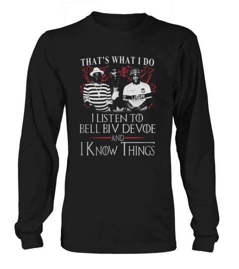 Bell Biv DeVoe I KNOW THINGS Long sleeved Unisex