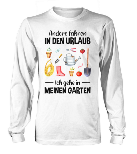 Garden Vacation Funny Quote Gardener Gift Idea Long sleeved Unisex