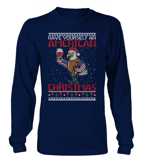 Have Yourself An American Christmas Funny Eagle Long sleeved Unisex
