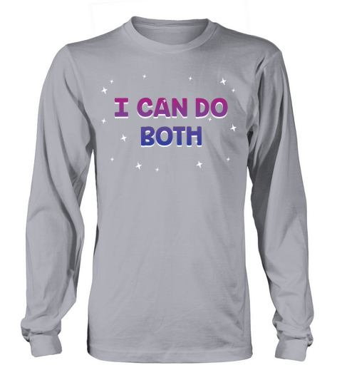 I Can Do Both Bisexual LGBTQ Bi Pride Pansexual Long sleeved Unisex