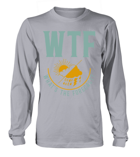 Meteorologist Weather Forecast Long sleeved Unisex