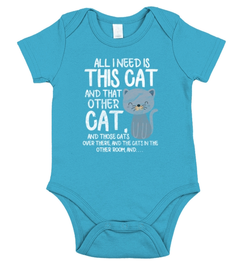 All I Need Is This Cat And That Other Cat Vintage Short Sleeve Baby One-Piece