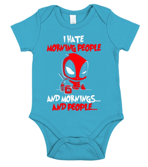 I hate morning people and mornings and people - Coffee Mug (colored) Short Sleeve Baby One-Piece
