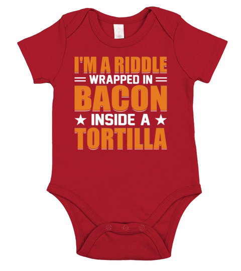 Im a Riddle Wrapped in Bacon Inside a Tortilla Short Sleeve Baby One-Piece