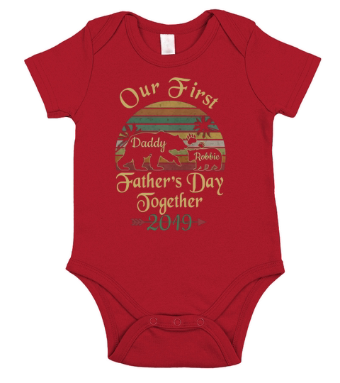 Our First Father Day Together 2019 Bear Vintage Custom Kids Name - Baby Onesie Short Sleeve Baby One-Piece