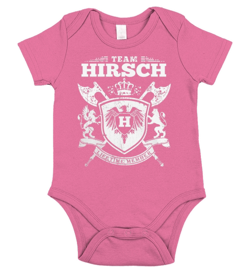 Team Hirsch T-Lifetime Member: Tshirts For Team Hirsch, Hirsch Family, Hirsch Company Short Sleeve Baby One-Piece