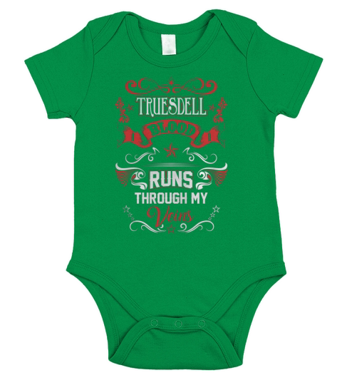 TRUESDELL BLOOD RUNS THROUGH MY VEINS Short Sleeve Baby One-Piece