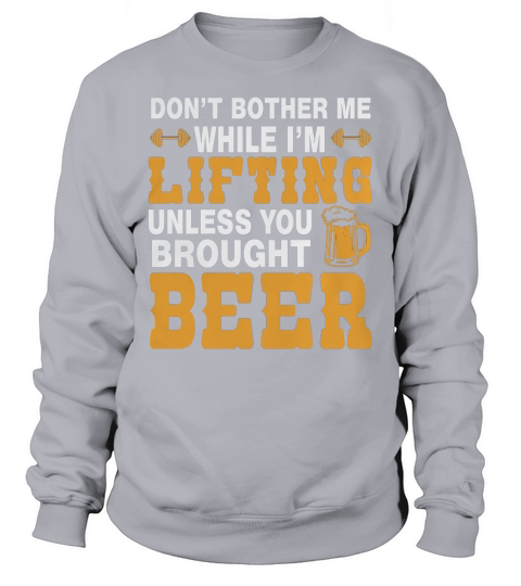 Amazing Tee For Lifting And Beer Lover Gift For Brother Sweatshirt Unisex
