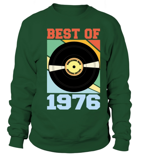 Best of 1976 Sweatshirt Unisex