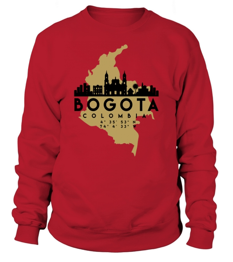 Bogota, Colombie T-shirt Sweatshirt Unisex