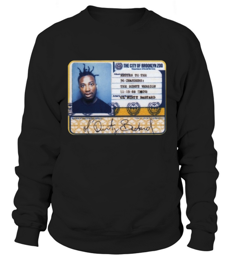 DunkShirt New Ol Dirty Bastard ODB Rap Hip Hop Sweatshirt Unisex