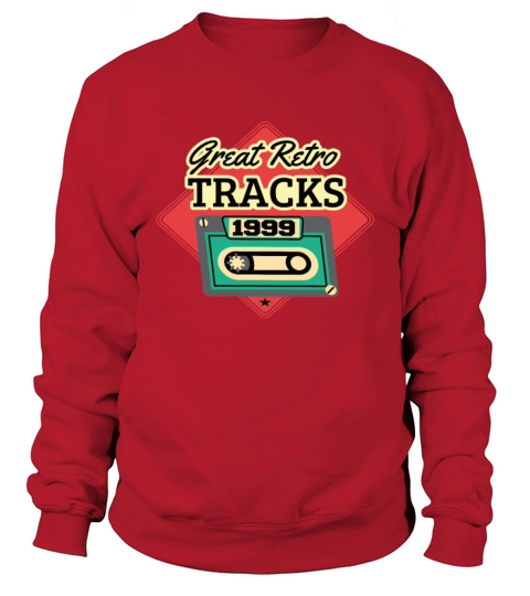 Great Retro Tracks 1999 Cassette Vintage Birthday Sweatshirt Unisex