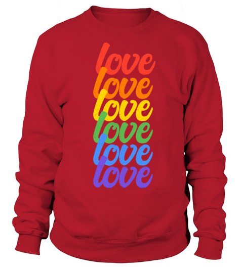 Pride Month Love Rainbow Sweatshirt Unisex