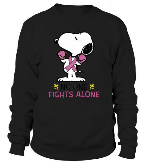 Snoopy no one fights alone Breast Cancer Awareness shirt Sweatshirt Unisex