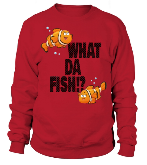 What da Fish funny quote Fish meme outfit Sweatshirt Unisex