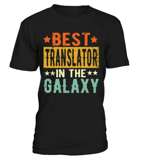 Best Translator Ever Translator Gift T-Shirt Unisex
