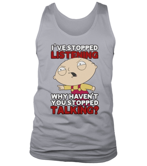 Family Guys Stewie hat aufgehört zuzuhören Tank Top Unisex