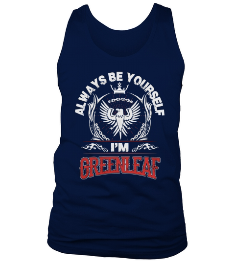 GREENLEAF Always Be Yourself, im GREENLEAF Tank Top Unisex
