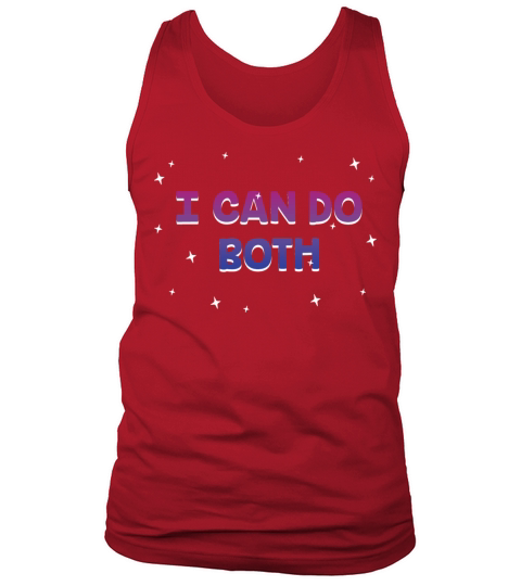 I Can Do Both Bisexual LGBTQ Bi Pride Pansexual Tank Top Unisex