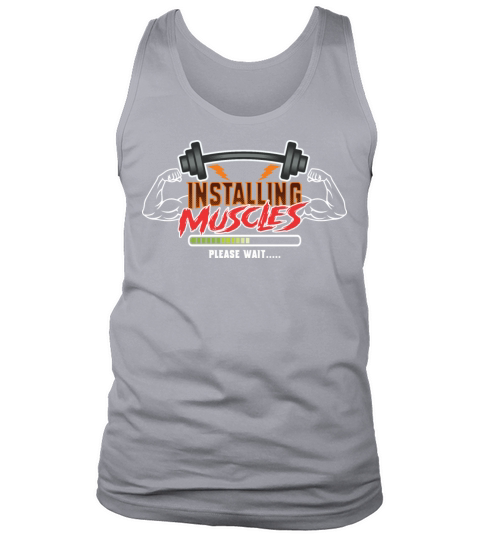 Installing Muscles Please Wait Weightlifting Tank Top Unisex