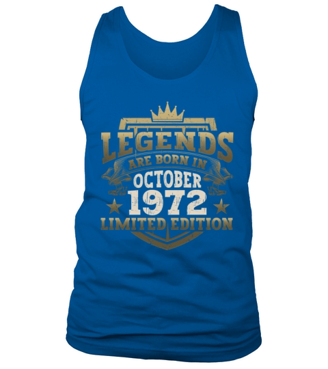 Legends Vintage October 1972 50th Birthday Gift Tank Top Unisex