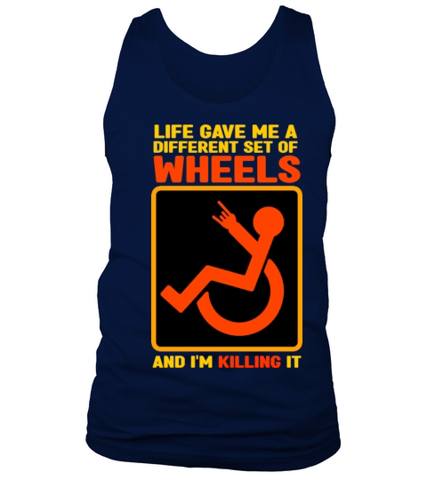 Life Gave Me A Different Set Of Wheels Tank Top Unisex