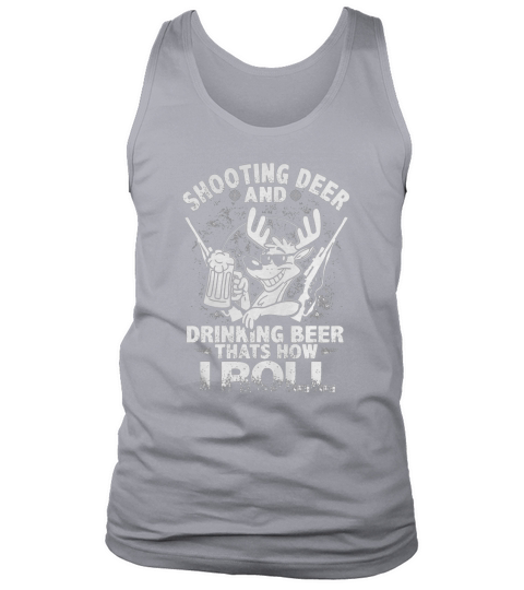 Shooting Deer &amp;amp; Drinking Beer Tank Top Unisex