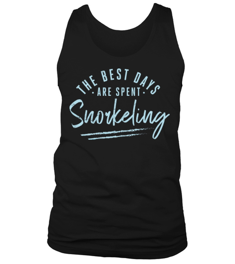 The Best Days Are Spent Snorkeling Sayings Tank Top Unisex