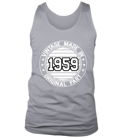 Vintage Made In 1959 Original Part Birthday 1959 Tank Top Unisex