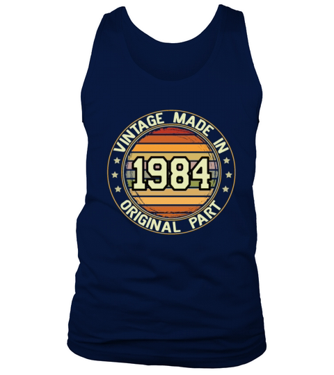 Vintage Made In 1984 Original Part Birthday 1984 Tank Top Unisex
