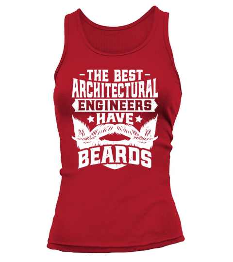 Architectural Engineer - Bearded Architectural Tank top Woman