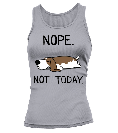 Funny Nope Not Today Lazy Basset Hound Lover Gift T-Shirt Tank top Woman
