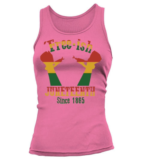 Juneteenth Black History Day Pride Gift Tank top Woman