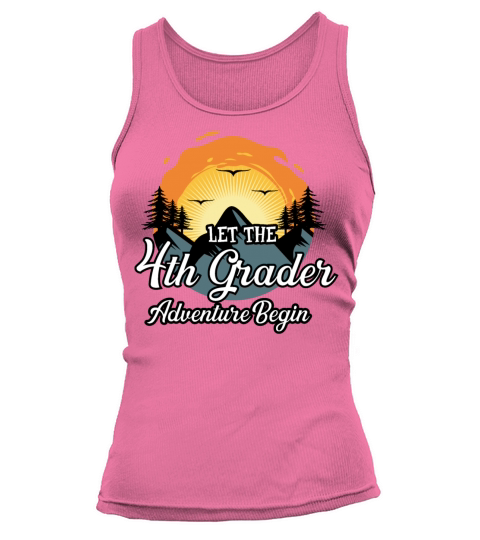 Let The 4th Grade Adventure Begin Tank top Woman