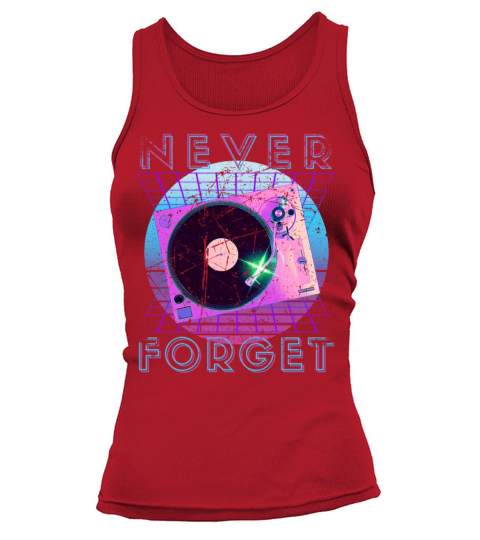 Never Forget Retro 80s 90s Nostalgia Tank top Woman