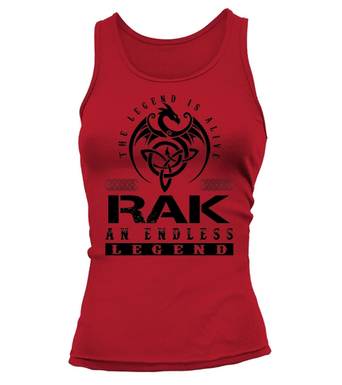RAK Shirts - Legend Alive RAK Name Shirts Tank top Woman