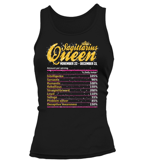 Sagittarius Queen Nutrition Facts Zodiac Sign Bday Tank top Woman
